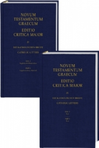 Könyv Novum Testamentum Graecum. Editio Critica Maior / Die Katholischen Briefe, 2 Teile. Bd.4/1-2 Münster Institut für Neutestamentliche Textforschung