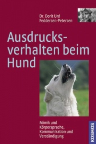 Kniha Ausdrucksverhalten beim Hund Dorit U. Feddersen-Petersen