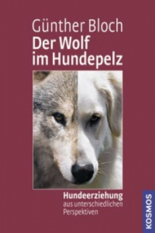 Knjiga Der Wolf im Hundepelz Günther Bloch