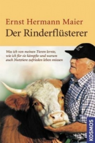 Libro Der Rinderflüsterer Ernst H. Maier