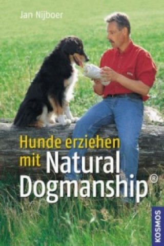 Könyv Hunde erziehen mit Natural Dogmanship® Jan Nijboer