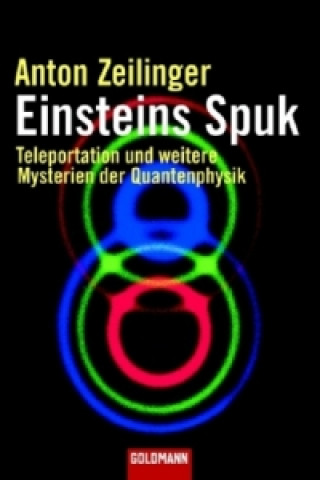 Kniha Einsteins Spuk Anton Zeilinger