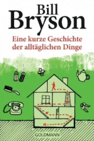 Könyv Eine kurze Geschichte der alltäglichen Dinge Bill Bryson