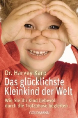 Kniha Das glücklichste Kleinkind der Welt Harvey Karp