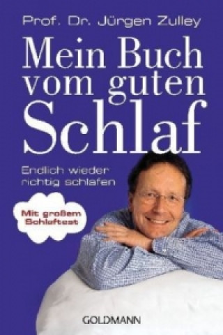 Kniha Mein Buch vom guten Schlaf Jürgen Zulley