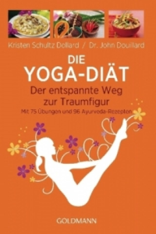 Carte Die Yoga-Diät Kristen Schultz Dollard
