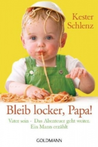 Carte Bleib locker, Papa! Kester Schlenz