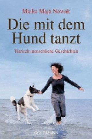 Kniha Die mit dem Hund tanzt Maike Maja Nowak