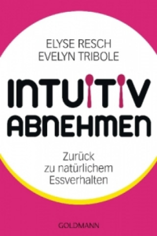 Книга Intuitiv abnehmen Elyse Resch