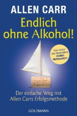Könyv Endlich ohne Alkohol! Allen Carr