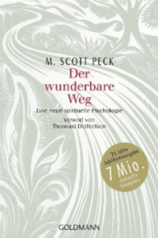 Kniha Der wunderbare Weg M. Scott Peck