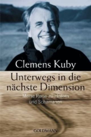 Книга Unterwegs in die nächste Dimension Clemens Kuby