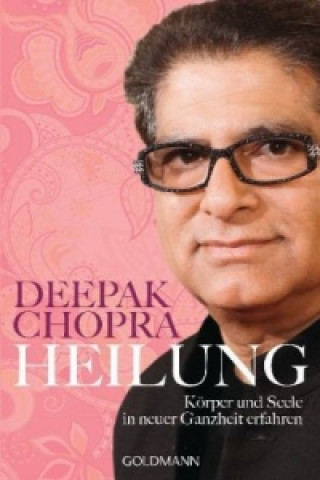 Könyv Heilung Deepak Chopra