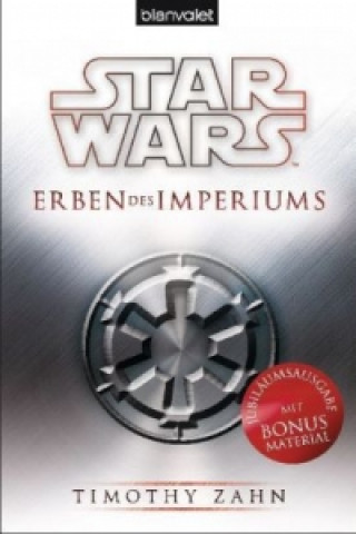 Kniha Star Wars(TM) Erben des Imperiums Timothy Zahn