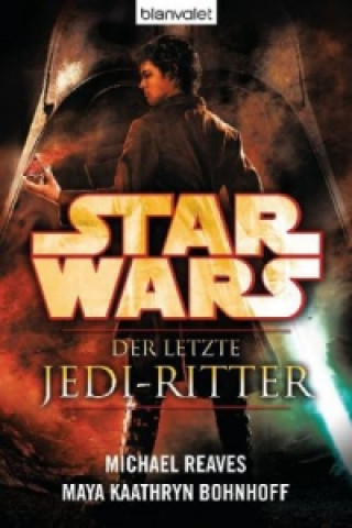 Könyv Star Wars, Der letzte Jedi-Ritter Michael Reaves