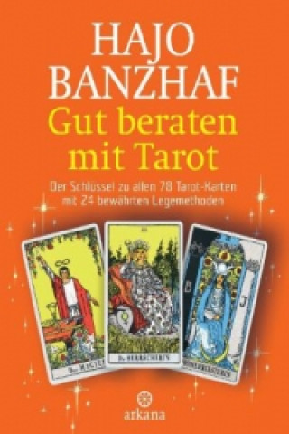 Book Gut beraten mit Tarot, m. 78 Rider/Waite-Tarotkarten Hajo Banzhaf