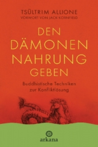 Libro Den Dämonen Nahrung geben Tsültrim Allione