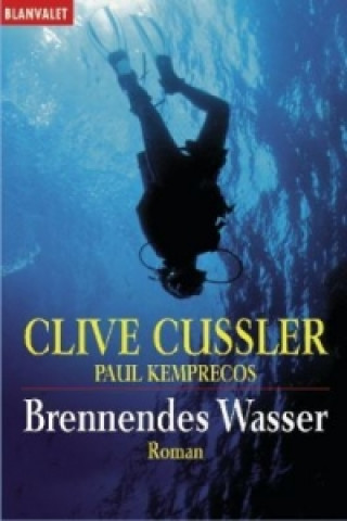 Kniha Brennendes Wasser Clive Cussler
