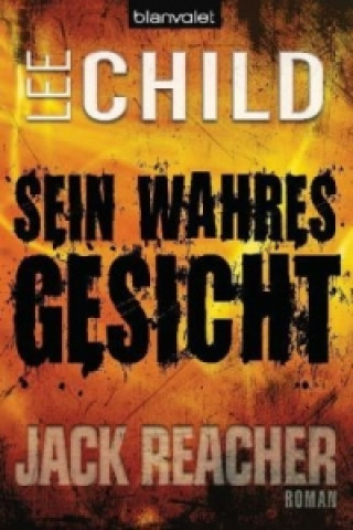 Könyv Sein wahres Gesicht Lee Child