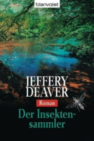 Carte Der Insektensammler Jeffery Deaver