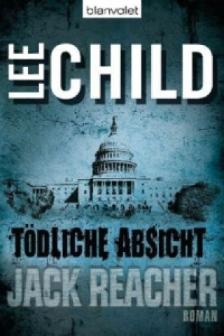 Kniha Tödliche Absicht Lee Child