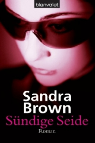 Könyv Sündige Seide Sandra Brown