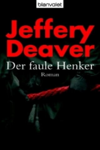 Könyv Der faule Henker Jeffery Deaver