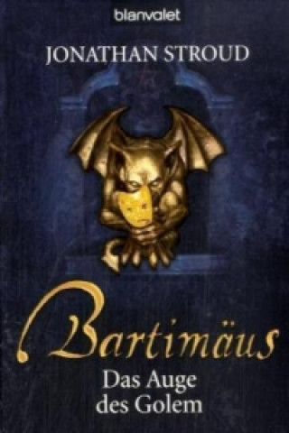 Carte Bartimäus, Das Auge des Golem Jonathan Stroud