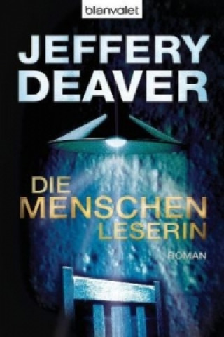 Könyv Die Menschenleserin Jeffery Deaver