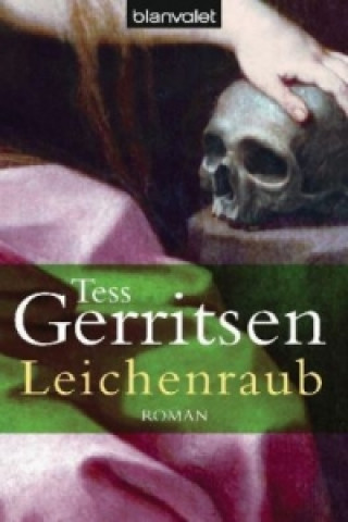 Книга Leichenraub Tess Gerritsen