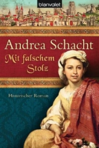 Kniha Mit falschem Stolz Andrea Schacht