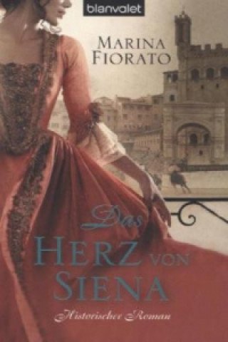 Kniha Das Herz von Siena Marina Fiorato