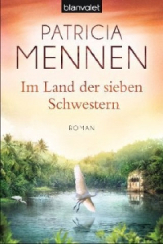 Kniha Im Land der sieben Schwestern Patricia Mennen