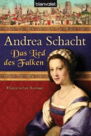 Książka Das Lied des Falken Andrea Schacht