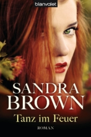 Kniha Tanz im Feuer Sandra Brown
