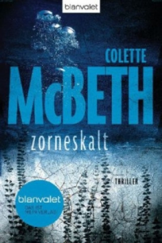 Könyv Zorneskalt Colette McBeth