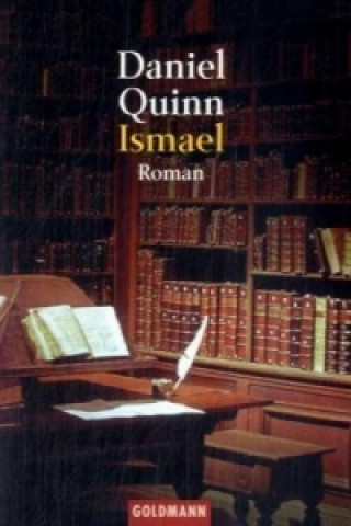 Kniha Ismael Daniel Quinn