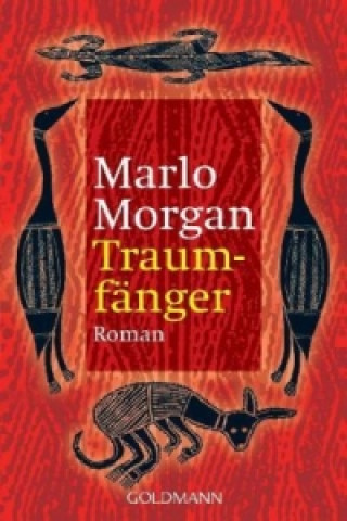 Kniha Traumfanger Marlo Morgan