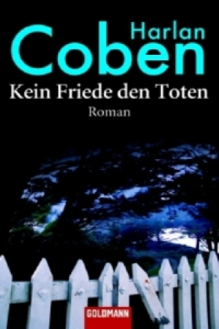 Könyv Kein Friede den Toten Harlan Coben