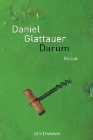 Kniha Darum Daniel Glattauer