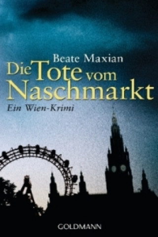 Книга Die Tote vom Naschmarkt Beate Maxian