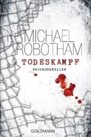 Knjiga Todeskampf Michael Robotham
