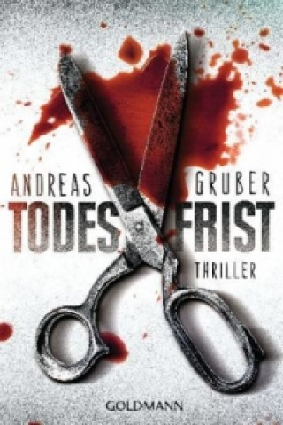 Knjiga Todesfrist Andreas Gruber