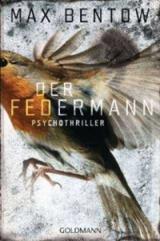 Könyv Der Federmann Max Bentow