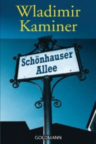 Könyv Schönhauser Allee Wladimir Kaminer