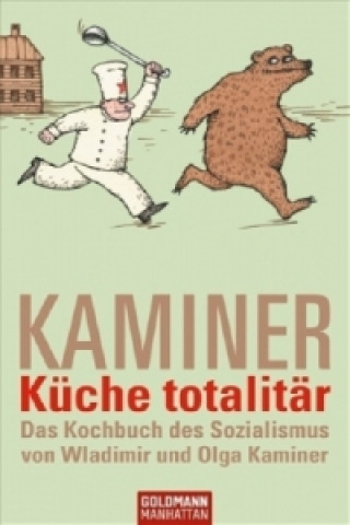 Könyv Küche totalitär Wladimir Kaminer