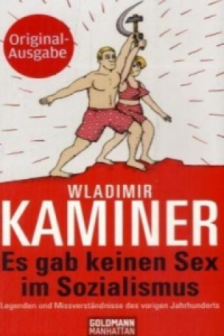 Könyv Es gab keinen Sex im Sozialismus Wladimir Kaminer