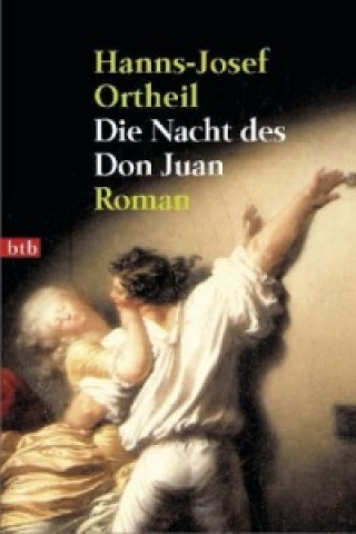 Kniha Die Nacht des Don Juan Hanns-Josef Ortheil