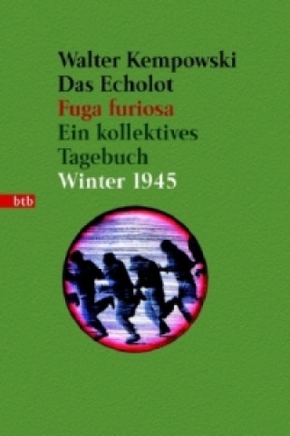 Kniha Das Echolot. Fuga furiosa, 4 Bde. Walter Kempowski