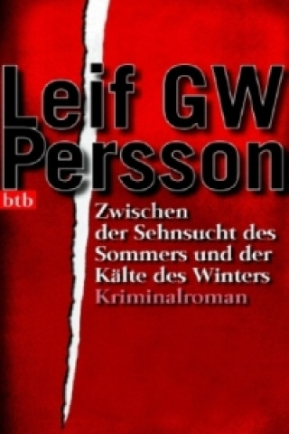 Book Zwischen der Sehnsucht des Sommers und der Kälte des Winters Leif G. W. Persson